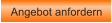 Angebot anfordern